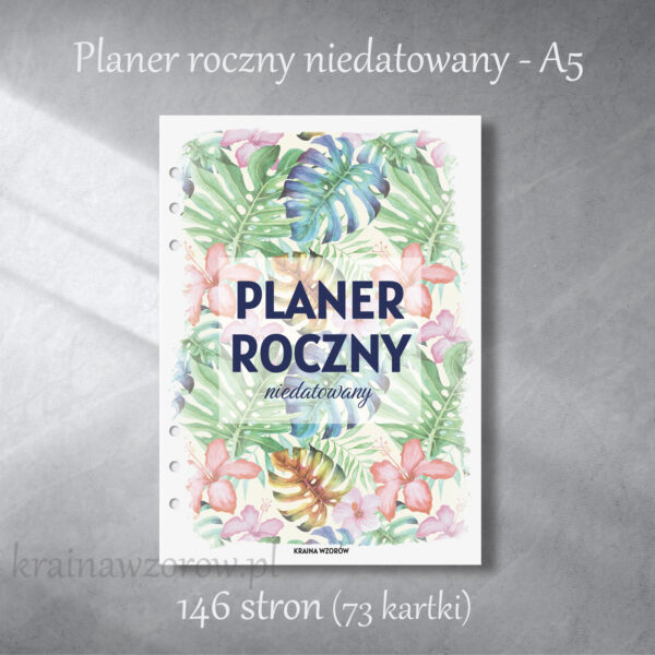 wklad-planer-roczny-iedatowany-a5-krainawzorow-pl wklad-planer-roczny-iedatowany-a5-krainawzorow-pl.jpg