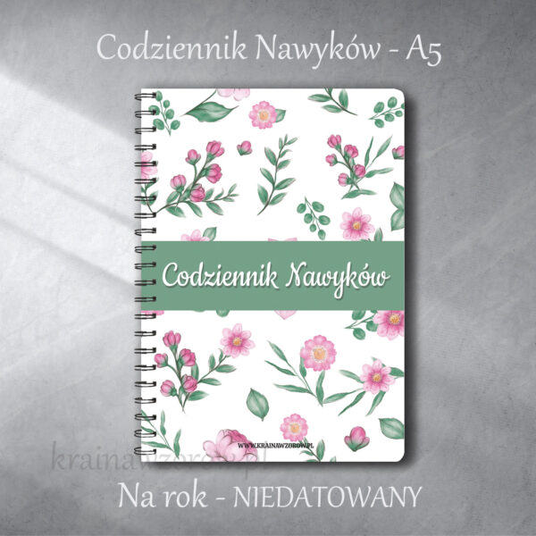 codziennik-nawykow-okladka-kwiaty-zielone-kraina-wzorow-pl-2 codziennik-nawykow-okladka-kwiaty-zielone-kraina-wzorow-pl-2